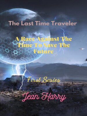 cover image of The Last Time Traveler